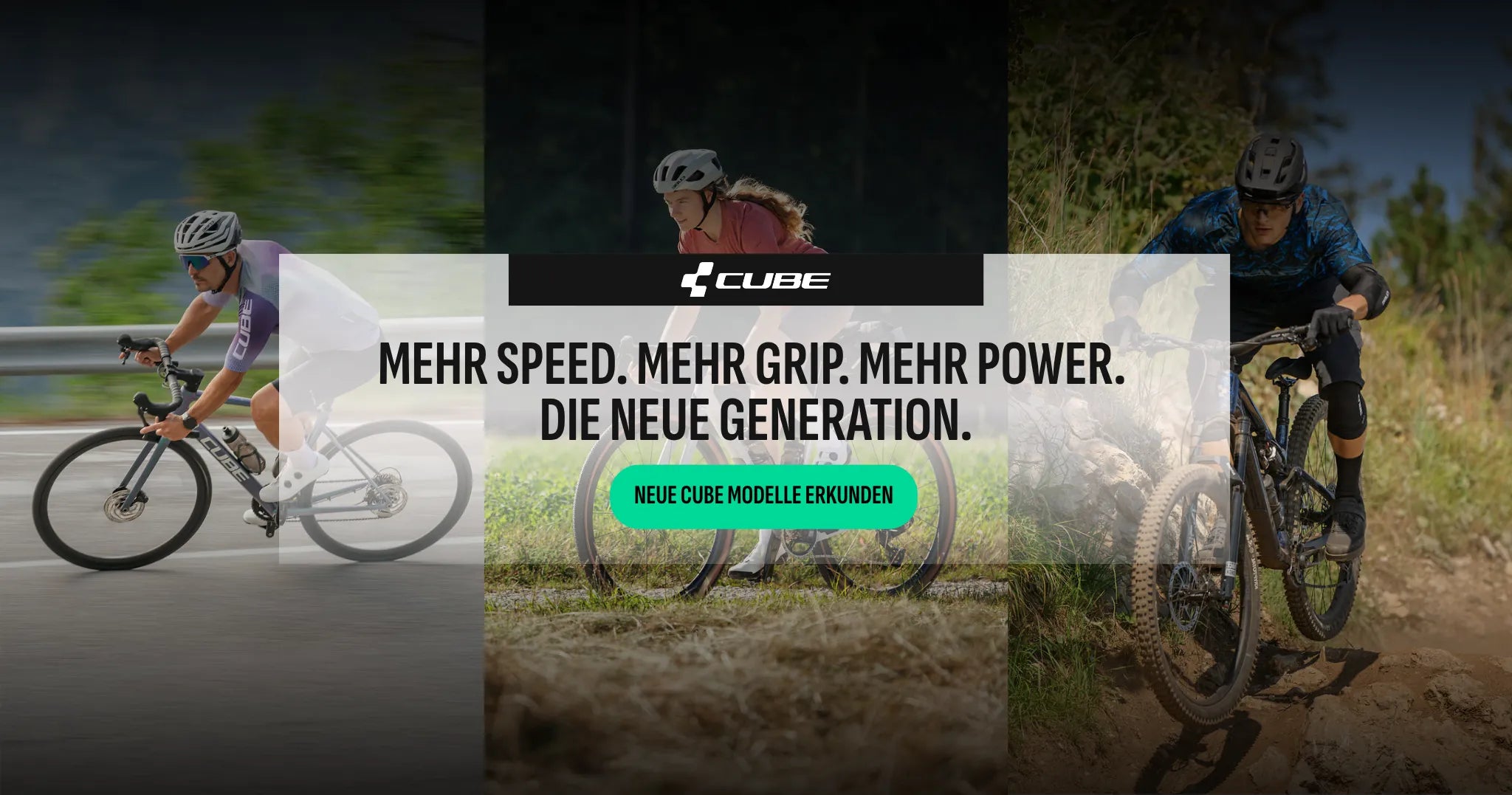 Fahrradwerbung von Cube mit Slogan für neue Modelle, zeigt diverse Radfahrer auf Renn- und Mountainbikes.